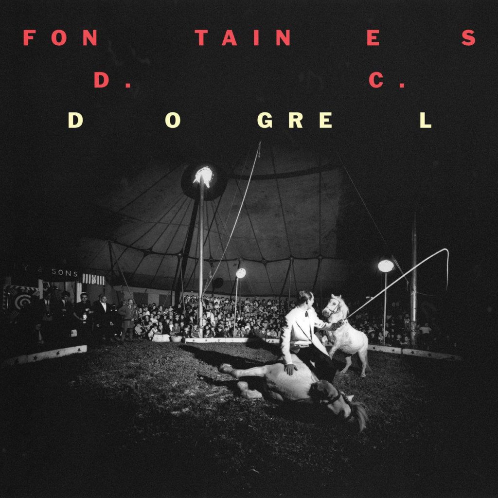 Fontaines D.C. Dogrel, 2019, Partisan Records